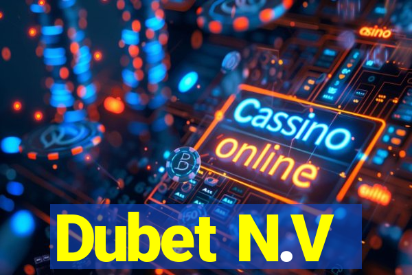 Dubet N.V